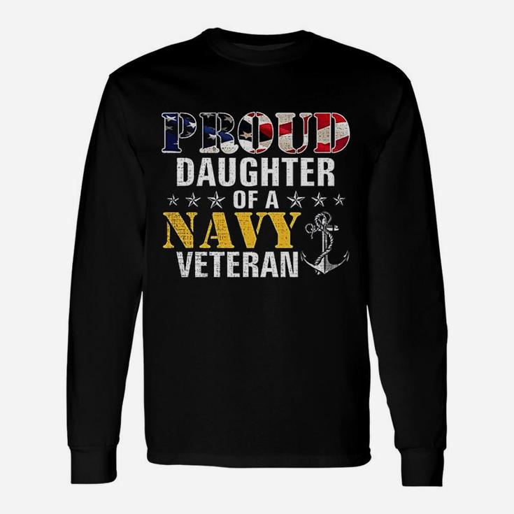 Proud Daughter Of A Navy Veteran American Flag Military Long Sleeve T-Shirt