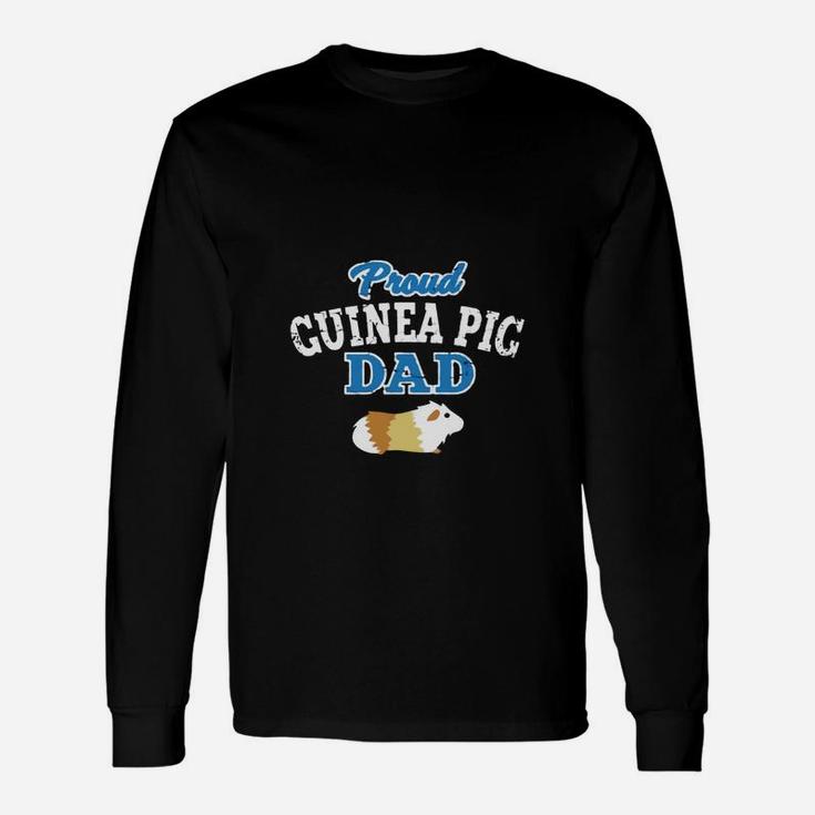 Proud Guinea Pig Dad Father s Day Long Sleeve T-Shirt