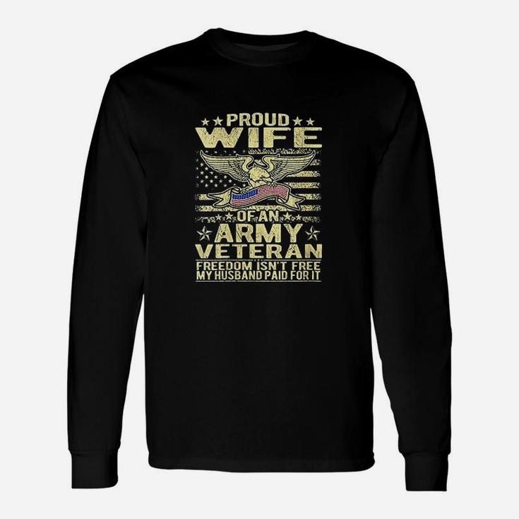 Proud Wife Of An Army Veteran Us Flag Military Spouse Long Sleeve T-Shirt