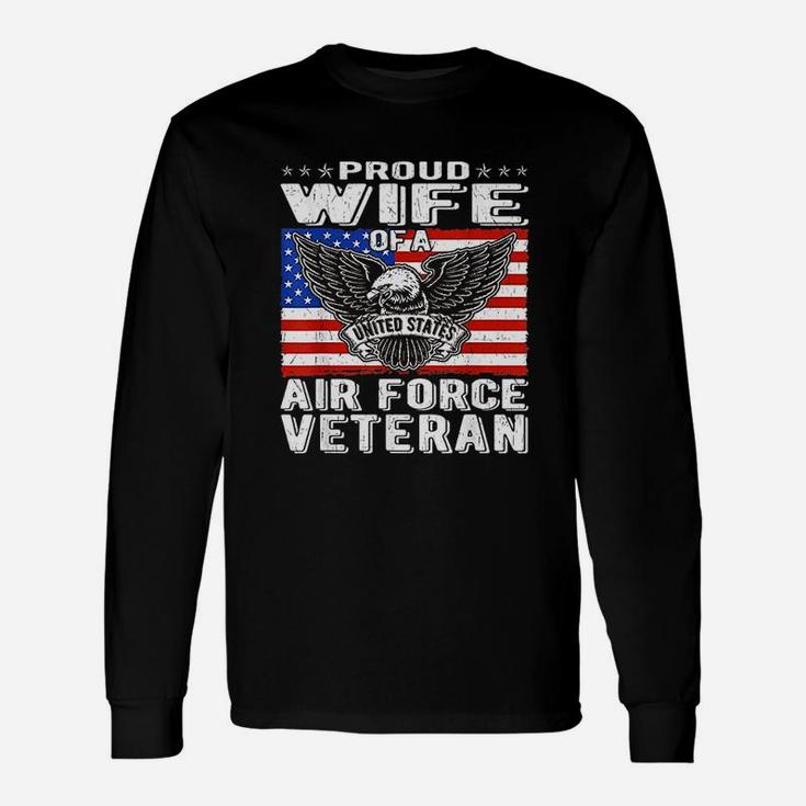 Proud Wife Of Us Air Force Veteran Patriotic Military Long Sleeve T-Shirt