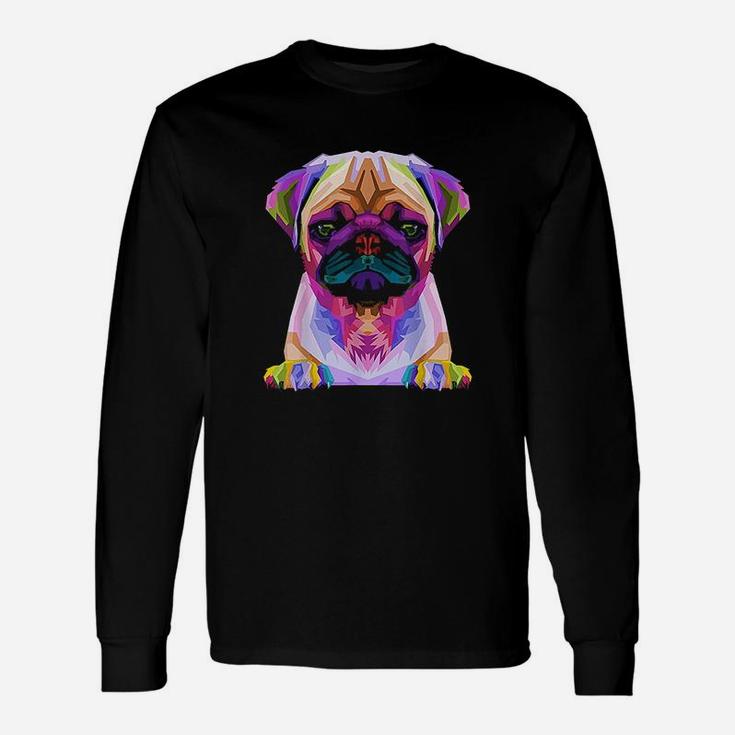 Pug Pop Art Colorful Portrait Carlino For Dog Lovers Long Sleeve T-Shirt