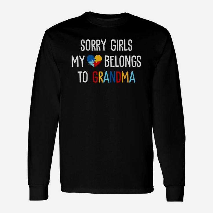 Quote Sorry Girls My Heart Belongs To Grandma Long Sleeve T-Shirt