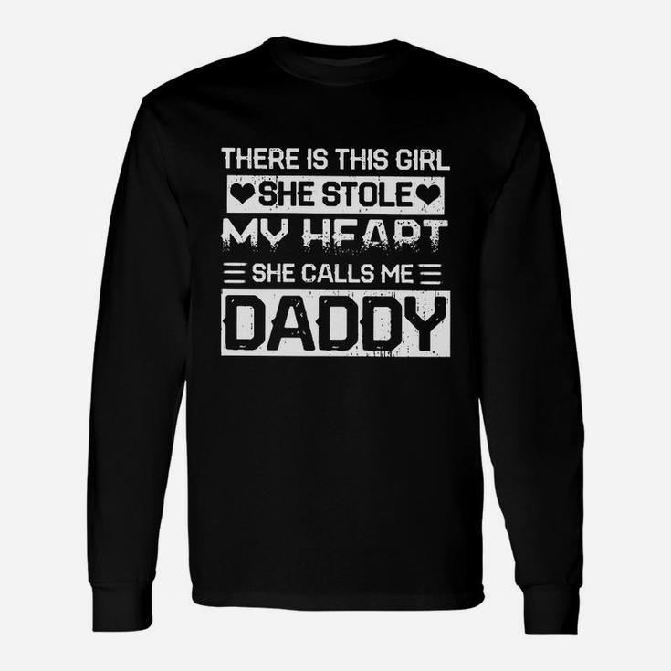 There Is This Girl She Stole My Heart She Call Me Daddy Long Sleeve T-Shirt