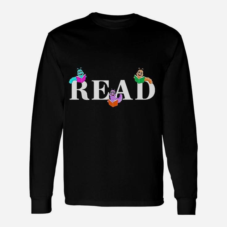 Reading Teacher Read Books Bookworms Long Sleeve T-Shirt