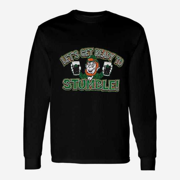 Get Ready To Stumble St Patricks Day Saint Irish Pats Long Sleeve T-Shirt