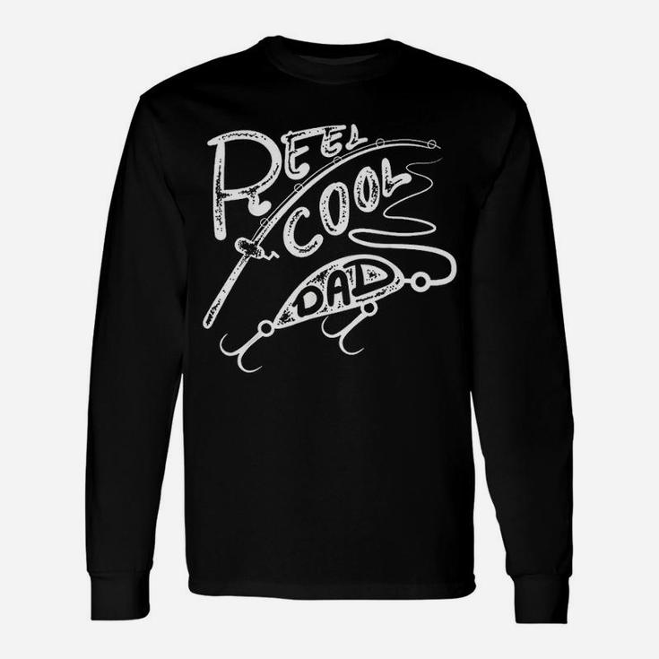 Reel Cool Dad With Fathers Who Love Fish Long Sleeve T-Shirt