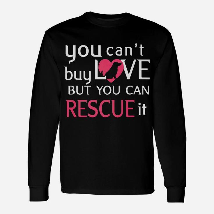 Rescue Dog Animal Lovers Pet Adoption Owners Long Sleeve T-Shirt