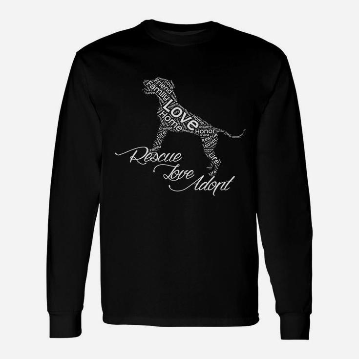 Rescue Love Adopt Pitbull Dogs Long Sleeve T-Shirt