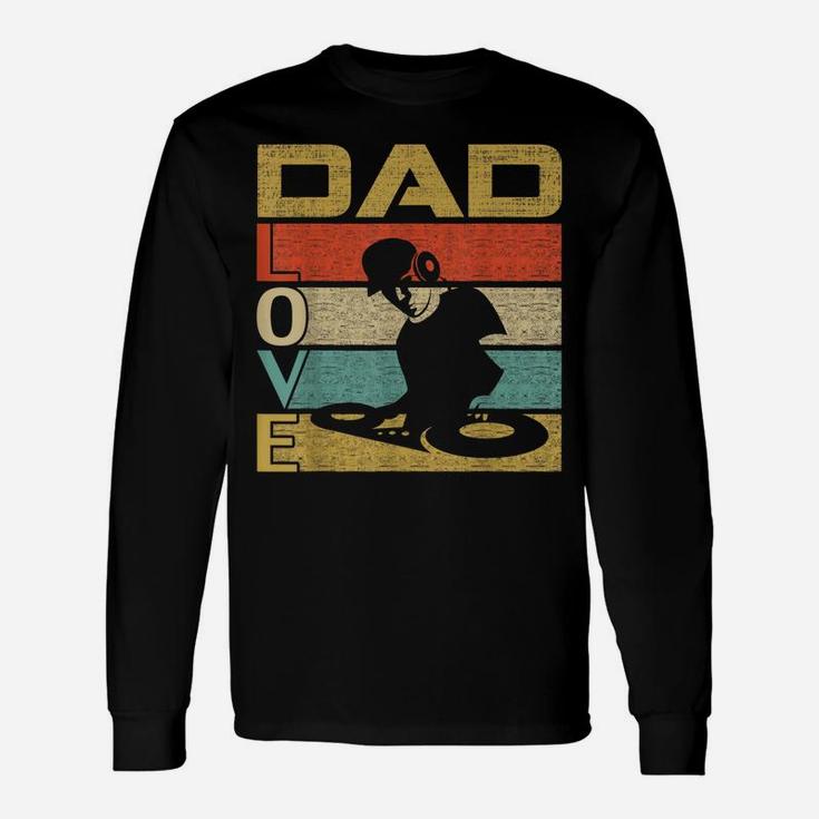 Retro Vintage Dad Love Dj Deejay Fathers Day Long Sleeve T-Shirt