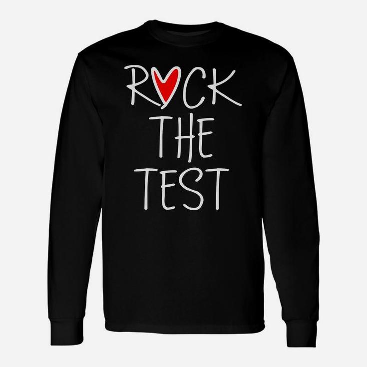 Rock The Test School Professor Teacher Joke Long Sleeve T-Shirt