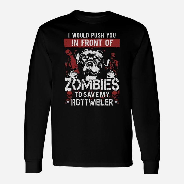 Rottweiler Shirt Zombies Rottweiler Shirt Long Sleeve T-Shirt
