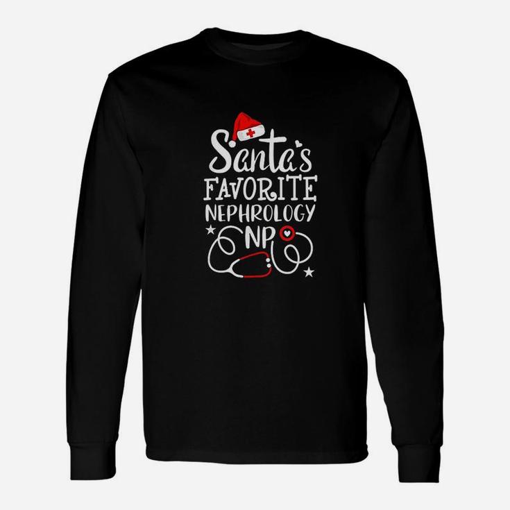 Santas Favorite Nephrology Nurse Long Sleeve T-Shirt