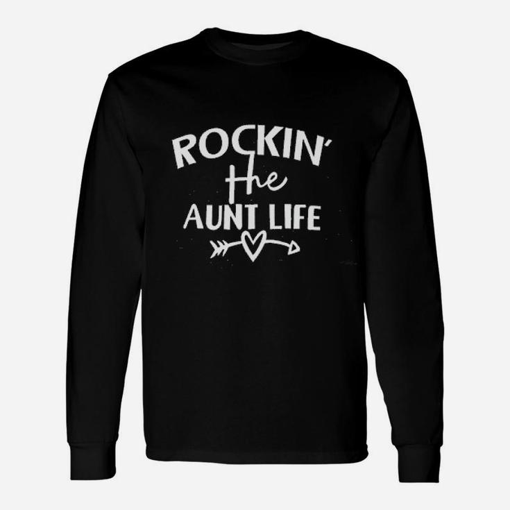 Saying Rocking The Aunt Life Fun Cute Rockin Auntie Long Sleeve T-Shirt