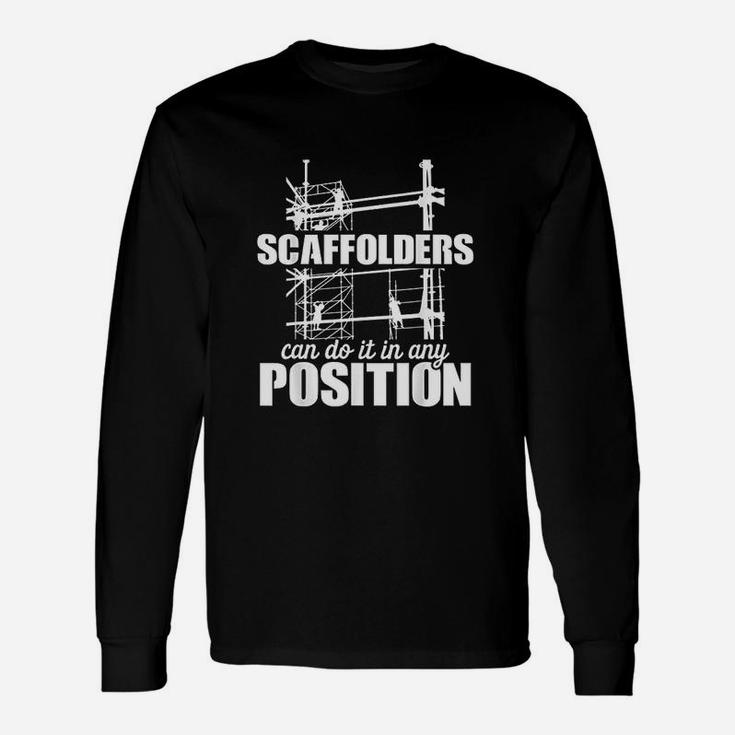 Scaffolder Position Scaffold Builder Scaffolding Long Sleeve T-Shirt
