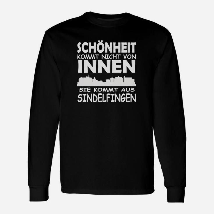 Schönheit Kommt Aus Sindelfingen Langarmshirts