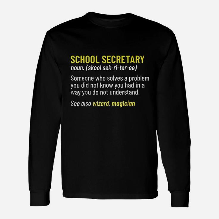 School Secretary Office Back To School Appreciation Long Sleeve T-Shirt