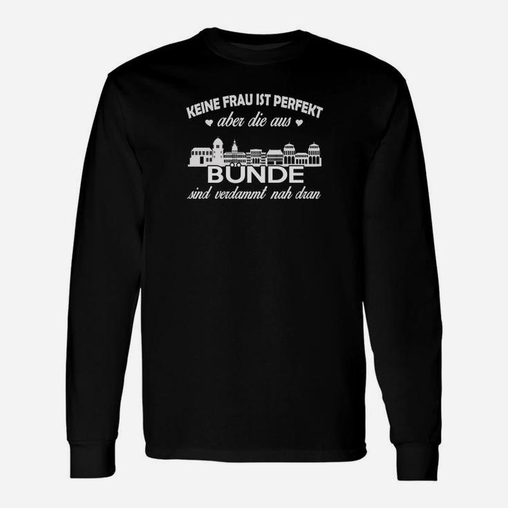 Schwarzes Langarmshirts Keine Frau ist Perfekt - außer die aus [...], Spruch
