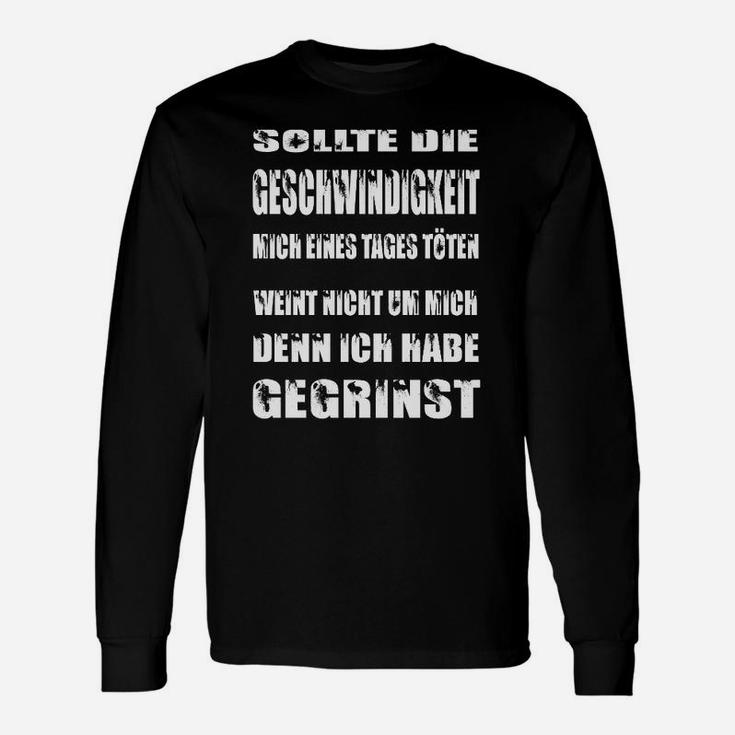 Schwarzes Langarmshirts mit Spruch für Motorsportfans, Geschwindigkeit Lebensmotto