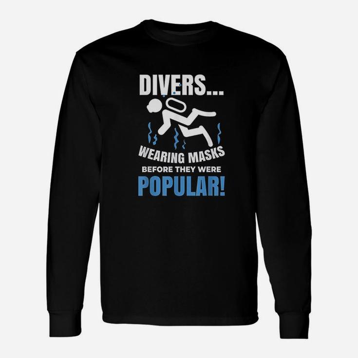 Scuba Diving Pun For Scuba Diver Long Sleeve T-Shirt
