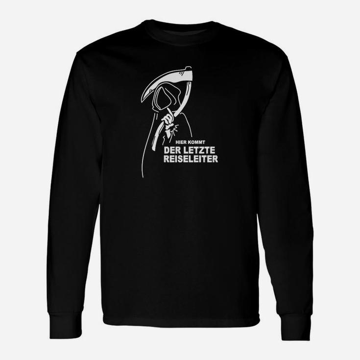 Sensenmann Motiv Langarmshirts Schwarz, Der Letzte Reiseleiter Design