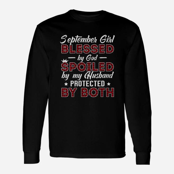 September Girl Blessed By God Spoiled By My Husband Long Sleeve T-Shirt