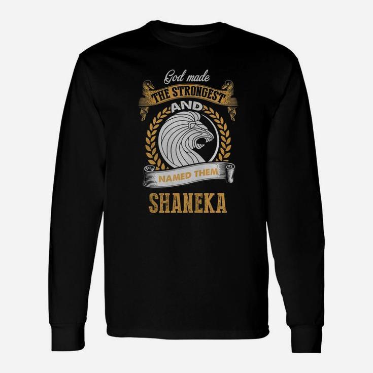 Shaneka Shirt, Shaneka Name, Shaneka Name Shirt Long Sleeve T-Shirt