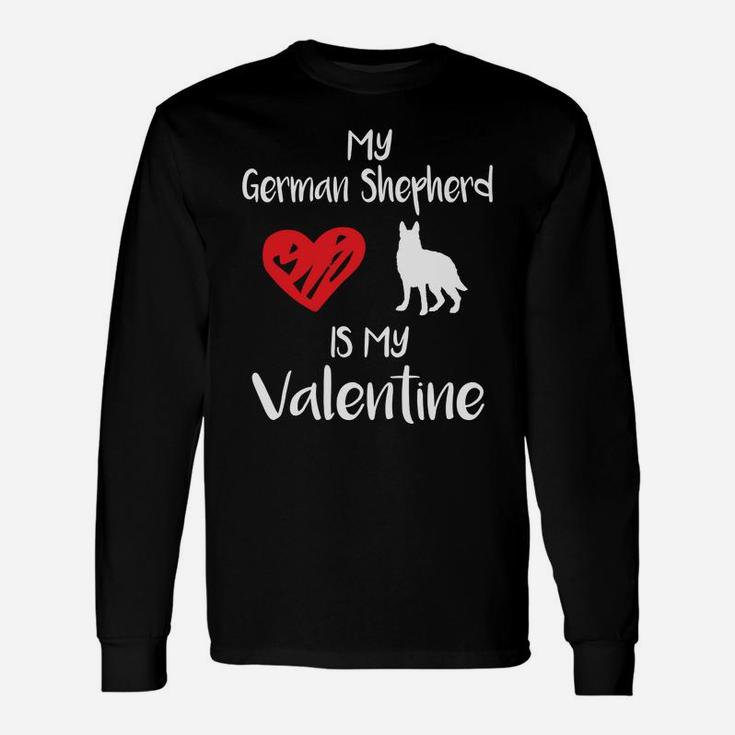 My Shepherd Is My Valentine Valentines Day Dog Long Sleeve T-Shirt