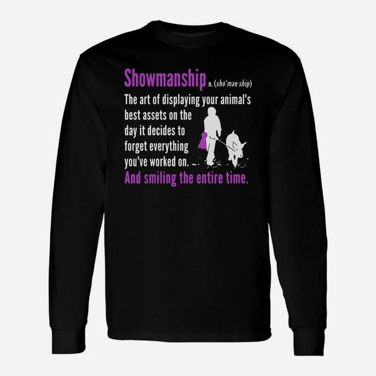 Show Pig Showmanship Shirt Livestock Showing Picksplace Long Sleeve T-Shirt