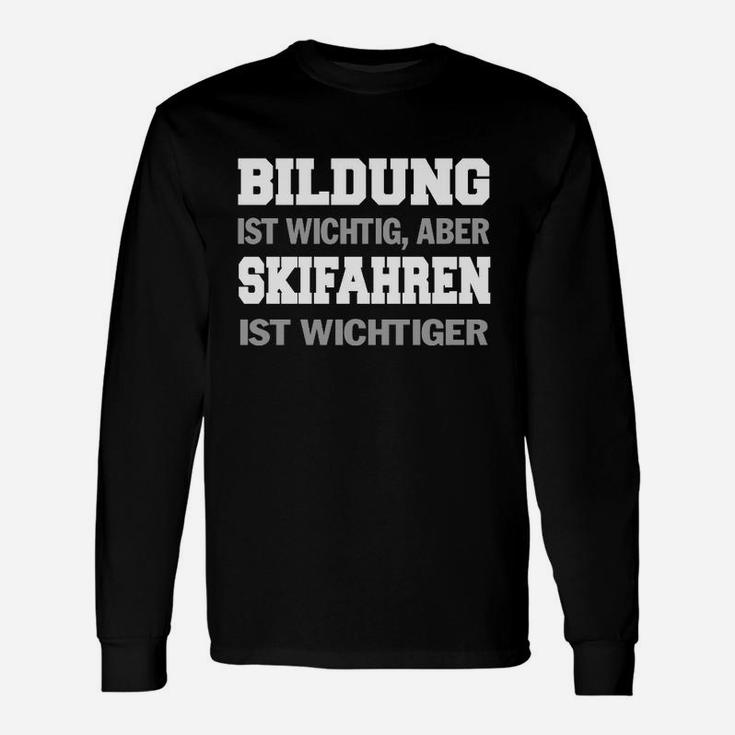 Skifenahren Ist Wichtiger Langarmshirts