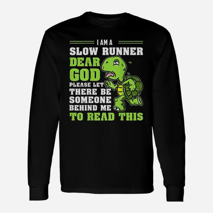 Im A Slow Runner Turtle Marathon Running Run Long Sleeve T-Shirt