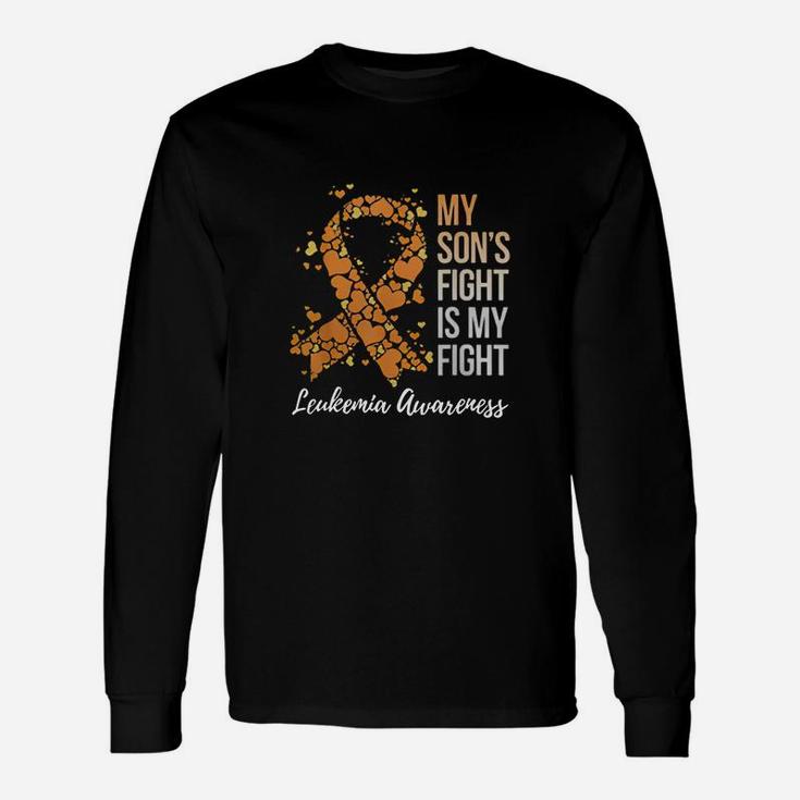 My Sons Fight Is My Fight Leukemia Awareness Long Sleeve T-Shirt