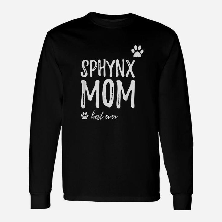 Sphynx Mom Best Ever Cat Mom Long Sleeve T-Shirt
