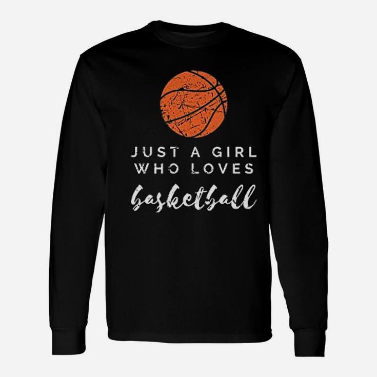 Sports Lover Just A Girl Who Loves Basketball Player Long Sleeve T-Shirt