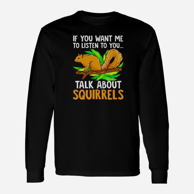 Squirrel For Men Squirrel Long Sleeve T-Shirt
