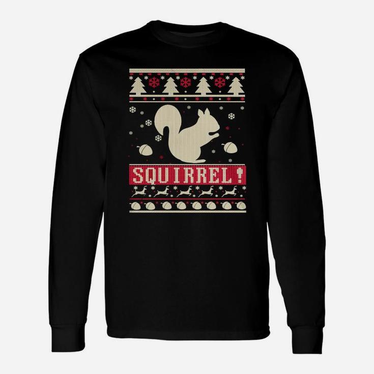 Squirrel Ugly Christmas Sweatshirt Long Sleeve T-Shirt