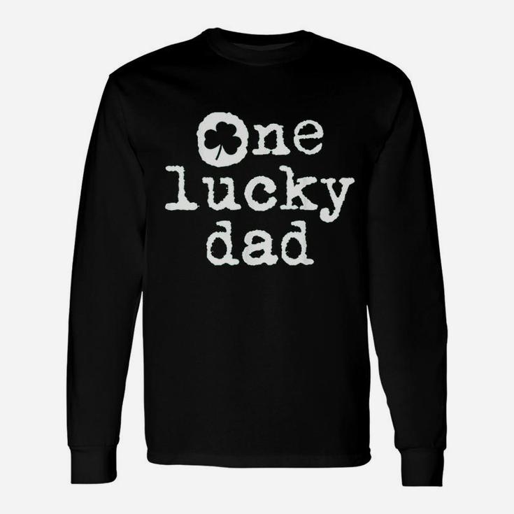 St Patricks Day Shamrock For New Daddy One Lucky Dad Long Sleeve T-Shirt