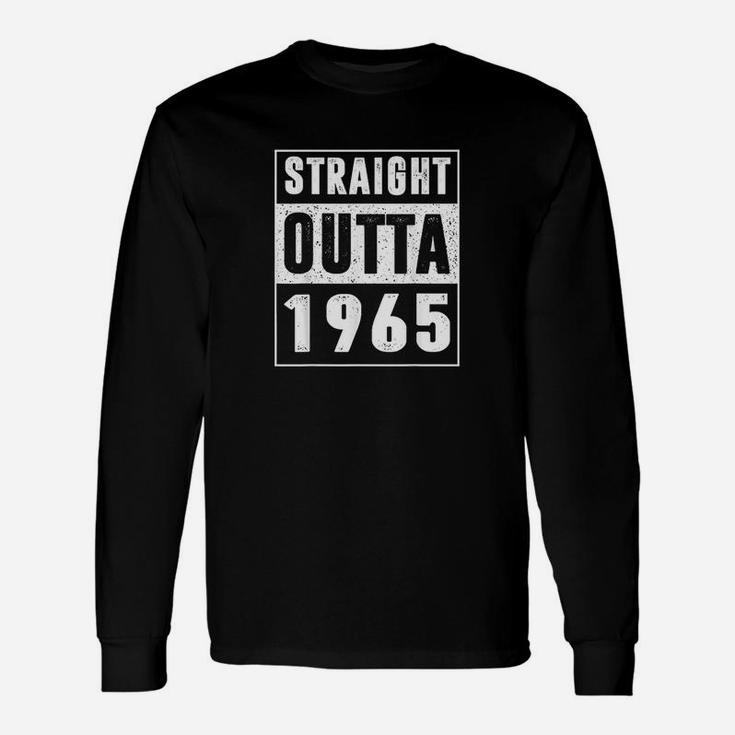 Straight Outta 1965 Vintage 57 Years Old 57th Birthday Long Sleeve T-Shirt