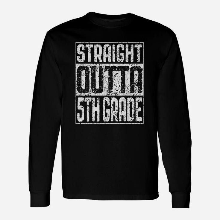 Straight Outta 5th Grade Fifth Grade Graduation Long Sleeve T-Shirt