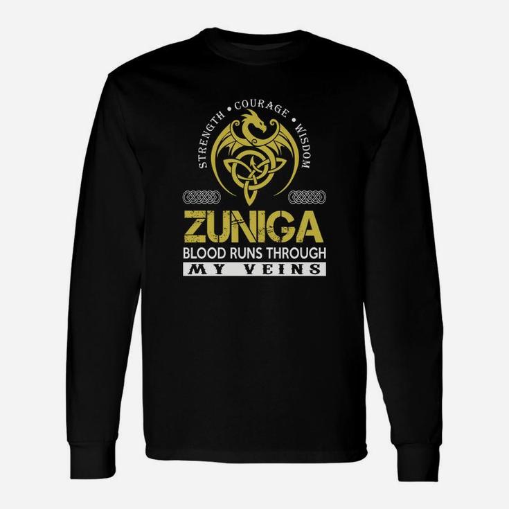 Strength Courage Wisdom Zuniga Blood Runs Through My Veins Name Shirts Long Sleeve T-Shirt