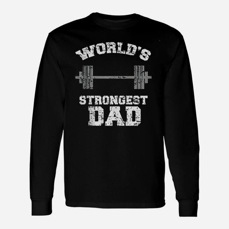 Strong Dad Gym Best Daddy Ever, dad birthday gifts Long Sleeve T-Shirt