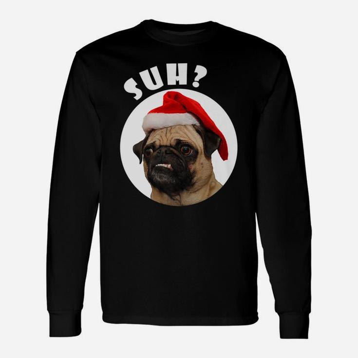 Suh Ugly Pug Christmas 2017 Long Sleeve T-Shirt