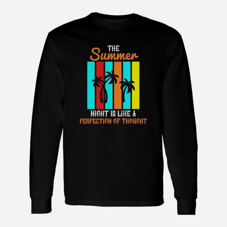 The Summer Night Is Like A Perfection Of Thought Long Sleeve T-Shirt