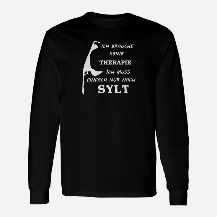 Sylt-Therapie Schwarzes Langarmshirts, Spruch für Insel-Fans