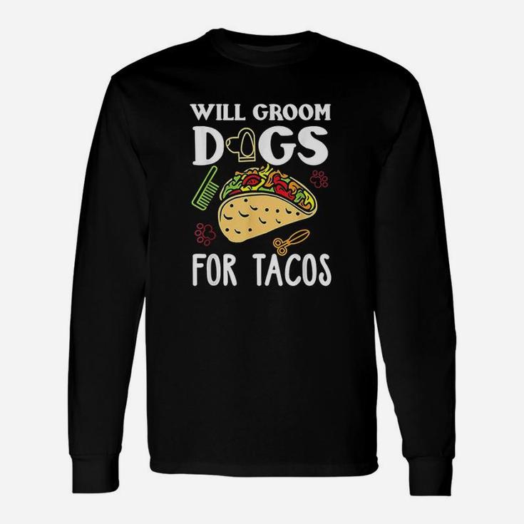 Taco Lover Dog Grooming Long Sleeve T-Shirt