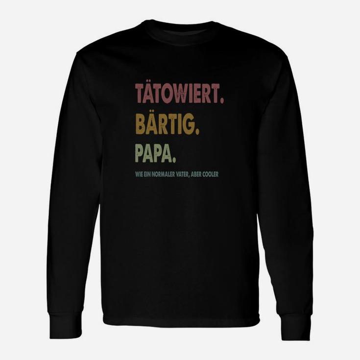 Tätowierter Biged Papa Wie Ein Normaler Vater Nur Kühleres De Langarmshirts