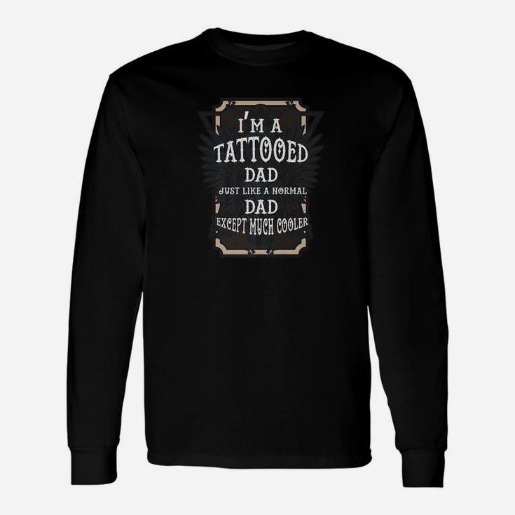 Tattoo Dad Much Cooler Fathers Day Gif Premium Long Sleeve T-Shirt