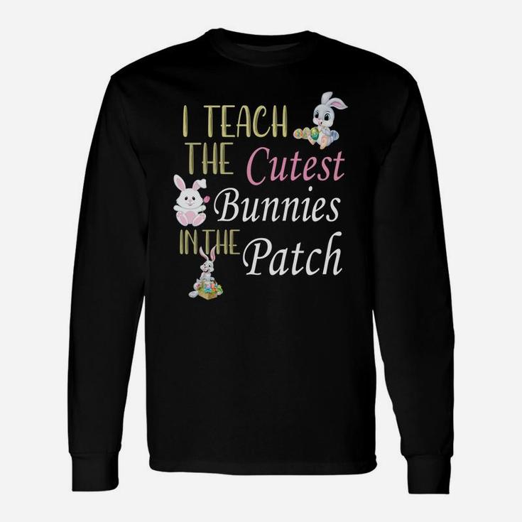 Teacher Easter For Teachers Cute Cutest Bunnies Happy Long Sleeve T-Shirt