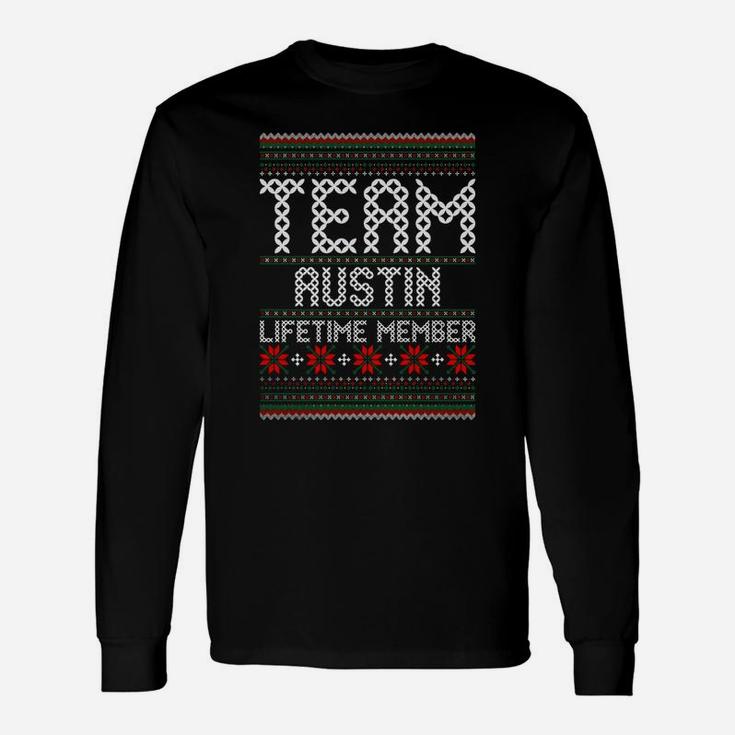Team Austin Lifetime Member Ugly Christmas Long Sleeve T-Shirt