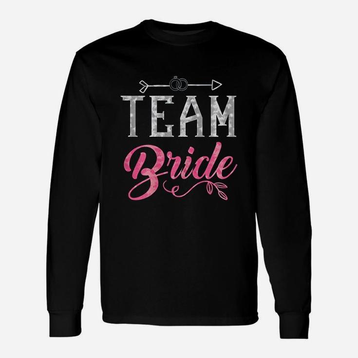 Team Bride Bridal Party Bride Squad Wedding Party Long Sleeve T-Shirt