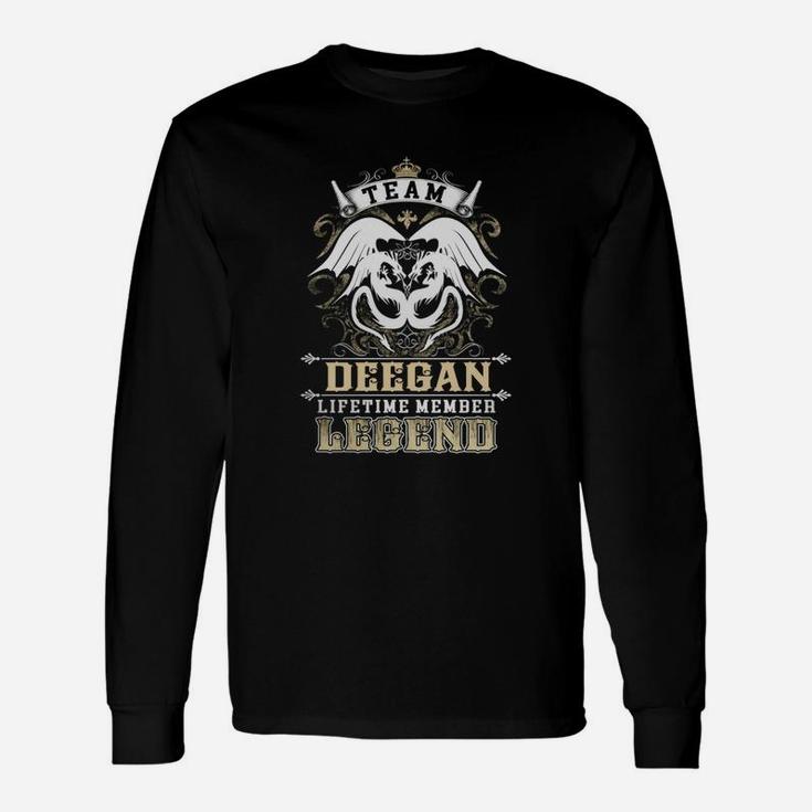 Team Deegan Lifetime Member Legend -deegan Shirt Deegan Hoodie Deegan Deegan Tee Deegan Name Deegan Lifestyle Deegan Shirt Deegan Names Long Sleeve T-Shirt
